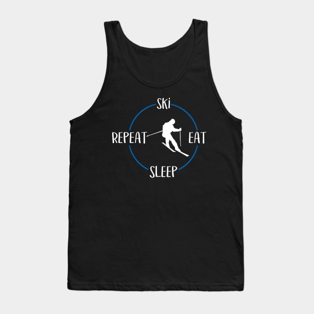 Ski Eat Sleep Repeat Gift For Skiers & Downhill Skiers Tank Top by OceanRadar